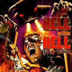 QP-Crazy : Jigoku No Naka No Jigoku (Hell Within Hell)